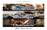 Yo lo llamo Solidaridad - Obra Social la Caixacon un total de 14,9 millones de beneficiarios, 11,4 millones de ellos en España. ... con la Fundación Bill y Melinda Gates, ISGlobal,