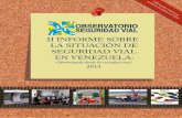 II INFORME SOBRE LA SITUACIÓN DE - Vela por la Seguridad Vial en Venezuelaseguridadvial.org.ve/.../03/Informe-Seguridad-Vial-2013.pdf · 2016-04-24 · Vial se ha dedicado a trabajar