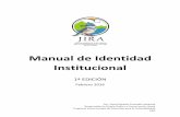 Manual de Identidad Institucional JIRA.pdf · Manual de Identidad Institucional (MII – JIRA) 21 8 Uniformes El uniforme institucional consta de camisa y playera. Para éstas piezas
