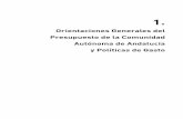 Orientaciones Generales del Presupuesto de la Comunidad … · 2015-01-07 · 7 1.1 Orientaciones Generales Presupuesto 2015 Durante el presente año 2014 la economía andaluza ha