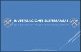 INVESTIGACIONES SUBTERRÁNEAS · 2020-02-13 · NOTA (Normativas CFE): Investigaciones Subterráneas cumple con todos los estándares de calidad y formalidades establecidas en las