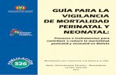 Ministerio de Salud - Ficha Bibliográfica · 2019-10-27 · GUIA PARA LA VIGILANCIA DE MORTALIDAD PERINATAL Y NEONATAL, BOLIVIA 2013 4 GUÍA PARA LA VIGILANCIA DE MORTALIDAD PERINATAL