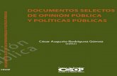 Documentos selectos de Opinión Pública y Políticas Públicasdesarrollo.diputados.gob.mx/camara/content/download... · tema político mexicano, así como de su impronta social,