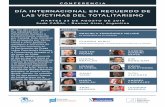 DíA iNtERNACioNAL EN RECUERDo DE LAS VíCtiMAS DEL ... · La cuarta edición de la conferencia en el Día Internacional en Recuerdo de las Víctimas del Totalitarismo incluyó paneles