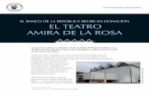 EL BANCO DE LA REPÚBLICA RECIBE EN DONACIÓN EL TEATRO ... · de su himno, que honrosamente pasó a ser el himno de Barranquilla, y hoy se desprende del Teatro Amira de la Rosa,