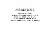 (CODIGO DE CONDUCTA) - Colmena Compañía de Seguros de ... · 1 De conformidad con lo previsto en el Decreto 1121 de 2008, para efectos de intermediación en el mercado de valores,