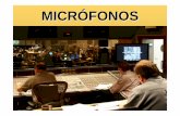 MICRÓFONOSmaterias.fi.uba.ar/6668/archivos/6.Microfonos.pdf · 2012-11-30 · estableciendo el vínculo entre el universo acústico y mecánico. La diferencia entre los principios