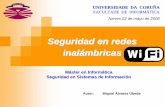 Seguridad en redes inalámbricas - UDCsabia.tic.udc.es/docencia/ssi/old/2007-2008/docs/trabajos... · 2008-05-22 · Seguridad en Wifi 13 Sniffing El tráfico de redes inalámbricas