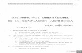 Los principios orientadores de la compilación justinianea 2... · 2020-02-02 · LOS PRINCIPIOS ORIENTADORES DE LA COMPILACIÓN JUSTINIANEA SUMARIO Por ISIDORO MARTIN MARTÍNEZ Caiedrático