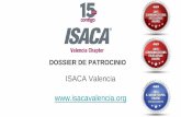 ISACA Valencia  · 2019-09-03 · Sobre ISACA Con casi 140.000 miembros en 180 países, la Information Systems Audit and Control Association (ISACA) es un líder global que provee