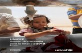 UNICEF · 2017-07-03 · valientes que he conocido durante viajes a terreno en los últimos 12 meses. Acción Humanitaria para la Infancia 2013 pone de relieve los retos que afrontan