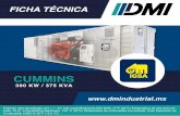CUMMINS - DMIndustrial · Diseñada y construida bajo sistema de certificación ISO 9001-2008. •Probada de fábrica bajo especificaciones de diseño y condiciones de plena carga.