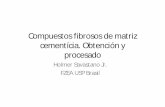 Compuestos fibrosos de matriz cementícia. Obtención y procesado …personales.upv.es/~vamigo/Holmer/04-procesado/04... · 2010-03-12 · Compuestos fibrosos de matriz cementícia.