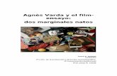Agnès Varda y el film- ensayo: dos marginales natos · esencia del ensayo y del cine ensayo: “La ley más profunda del ensayo es la herejía”. El film-ensayo y Varda son herejes