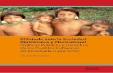 El Estado antE la sociEdad Multiétnica y Pluricultural · 2019-05-25 · proteger los idiomas indígenas en Venezuela. El abogado luis Jesús Bello, ex-defensor del Pueblo del estado