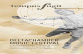 DELTACHAMBER MUSIC FESTIVAL · 2017-07-18 · La primera edició del DeltaChamber Music Festival 2016 va aconse-guir superar amb escreix totes les expectatives, els dos concerts com-pletament