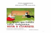 PROLEGÓMENOS DEL ESTATUTO DE GALICIA.caumas.org/wp-content/uploads/2015/03/Derecho-PROLEGOMENOS.pdfTramitación del estatuto de Galicia. Los redactores de la Constitución de 1978