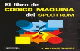 J. MARTINEZ VELARDEtrastero.speccy.org/cosas/Libros/scan/El_Libro_del... · 2019-09-08 · y aburrido. Sin embargo, el ZX Spectrum dispone de un misterioso y excitante lenguaje capaz