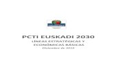 PCTI EUSKADI 2030 · 2020-02-07 · En la elaboración del presente documento han participado 200 personas de 157 organizaciones científicas, tecnológicas y empresariales en un
