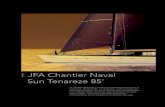 JFA Chantier Naval Sun Tenareze 85’ … · lavandería que, con lavadora y secadora, facilita mucho el trabajo de la tripulación en las largas travesías. El casco de estribor