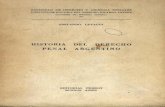 HISTORIA DEL DERECHO PENAL ARGENTIKO · 2017-07-03 · FERNANDO F. MÓ, Valoración jurídica de la obra minera de Sarmiento, 1947. ... mentales de la historia del derecho penal argentino
