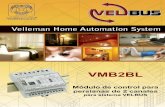 vmb2bl es rev2 - VellemanCapacidad de conmutación con carga inductiva: 8A/230Vac máx. Desparasitaje de los contactos de relé. Control manual en el módulo. ... diferentes modelos