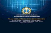 UNIVERSIDAD COLEGIO MAYOR DE CUNDINAMARCA PLAN ESTRATÉGICO DE …sietic.unicolmayor.edu.co/images/Proyecto.pdf · 2016-04-01 · un plan estratégico de comunicación que ... sea