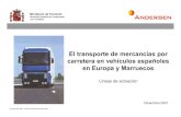 El transporte de mercancías por carretera en vehículos españoles … · 2019-09-03 · Un incremento de la presencia de operadores españoles en el mercado marroquí, supondrá