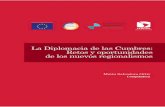 La Diplomacia de las Cumbres: Retos y oportunidades de los …eprints.ucm.es/44783/1/Diplomacia de Cumbres capítulo... · 2017-09-22 · Últimos títulos publicados: De Madrid