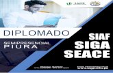 DIPLOMADO SIAF SEMIPRESENCIAL PIURA SIGA SEACE · 2018-05-28 · Diplomado SIAF - SIGA - SEACE IAGP InstitutoAcadémicode Gestión Pública & Desarrollo Integral de Capacidades -