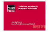 Télévision Numérique et Normes Associées - IMTpage 9 SI350 Télévision Numérique et Normes DVB MPEG-2 PES Taille variable Types différents • Entête commune (6 octets) •