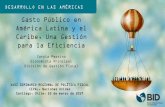 Gasto Público en América Latina y el Caribe, Una Gestión para la …conferencias.cepal.org/politicafiscal2019/Lunes 25/Pdf... · 2019-03-25 · Gasto Público en América Latina