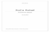 RoCa Retail · Después solicitará cambiar la contraseña, la cual debe ser de 8 caracteres o más: ... se realiza una sola vez en la computadora. RoCa Retail / Primeros pasos. 23
