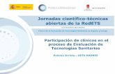 Jornadas científico-técnicas abiertas de la RedETS€¦ · Jornadas científico-técnicas abiertas de la RedETS Futuro de la Evaluación de Tecnologías Sanitarias en España y