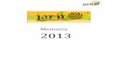 Memoria 2013 - Jarit.org asociación civil · 2014-02-27 · ¿Quiénes somos? Jarit (significa amigo, amiga en wolof) es una asociación creada en 1996. Su objetivo principal es