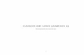 CASOS DE USO (ANEXO 1)repository.udistrital.edu.co/bitstream/11349/5966/6... · 2019-07-26 · 3 Documentación caso de uso “Registrar Jardín y madre comunitaria. RF-AJ-01 Registrar