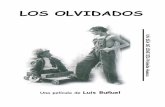 LOS OLVIDADOS - Académie de Poitiersww2.ac-poitiers.fr/espagnol/sites/espagnol/IMG/pdf/Los_Olvidados.pdf · Bajo los chopos de la Residencia Lorca le hizo amar la poesía, en el