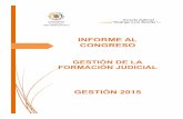 INFORME AL CONGRESOescuelajudicial.ramajudicial.gov.co/...congreso_de_la_formacion_201… · méritos, informó a la Escuela Judicial mediante el memorando CJMEM15329 del 29 de septiembre
