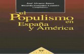 JoséAlvarezJunco - FLACSOANDES€¦ · explicativo del concepto de populismo, proponiendo ensu lugarel análisis de las relaciones y alianzasde clases de los diversos velasquismos.