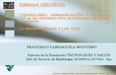 FRANCISCO TARDÁGUILA MONTERO Patrono de la Fundación …panelfenin.es/uploads/fundacion/documentacion/ponentes/Dr__tardaguilar(1).pdf · ¾Descubre los Rayos X el 5 noviembre 1895