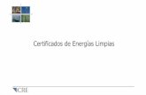 Certificados de Energías Limpias...GENERALIDADES DE LOS CEL 4 • Un CEL sirve para promover el desarrollo de energías limpias, representando beneficios económicos adicionales asociados
