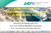 Visita industrial a la Administración Portuaria …...Visita industrial a la Administración Portuaria Integral de Manzanillo, Colima. Sábado 7 de Octubre del 2017 Prof. José Manuel