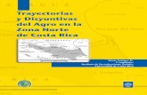 Trayectorias y Disyuntivas del Agro en la Zona Norte de Costa Rica209.177.156.169/libreria_cm/archivos/pdf_857.pdf · 2015-10-23 · totalidad de lo que administrativamente se conoce