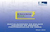 INSTALACIONES DE ENLACE EQUIPOS DE MEDIDA PROVISIONALES DE …electroboxsystems.com/wp-content/uploads/2017/03/... · 2017-03-25 · La unidad funcional de interruptor general contiene
