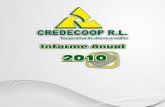 Informe Anual - Credecoop R.L. Cooperativa de Ahorro y Crédito · 2016-02-27 · cooperativa, en riesgos relacionados a: crédito, tipo de cambio, liquidez, tasas de interés y riesgo