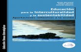 Educación para la interculturalidad-v5 · 2019-06-14 · Reﬂ exiones sobre formas creativas de educación 112 Retos y desafíos de la formación para la sustentabilidad y soberanía