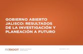 GOBIERNO ABIERTO JALISCO: RESULTADOS DE LA …gobiernoabiertojalisco.org.mx/sites/default/files/paginas/archivos/... · ejecutivo de niveles estatales y municipales), ... LÍNEAS