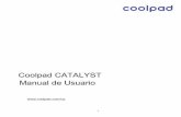 Coolpad CATALYST Manual de Usuario€¦ · Configuraciones de Sonido En la pantalla de inicio pulsa > Dispositivo > Sonido para modificar las ... Para abrir las configuraciones de