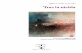 Tras la niebla - Crear en Salamanca · 2017-01-30 · Alfredo Pérez Alencart (Puerto Maldonado, Perú, 1962) y Miguel Elías (Alicante, España, 1963). Alencart, poeta y ensayista,