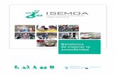 Beneficios de mejorar la accesibilidad - Isemoaisemoa.eu/docs/42/ISEMOA_benefit_brochure_ES_screen_2.pdf · coche y logro de una movilidad de manera autónoma los niños no necesitan